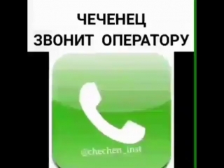 chechen calls the operator